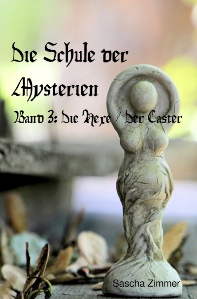 'Cover von Die Schule der Mysterien, Band 3'-Cover