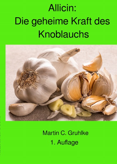 'Cover von Allicin: Die geheime Kraft des Knoblauchs'-Cover