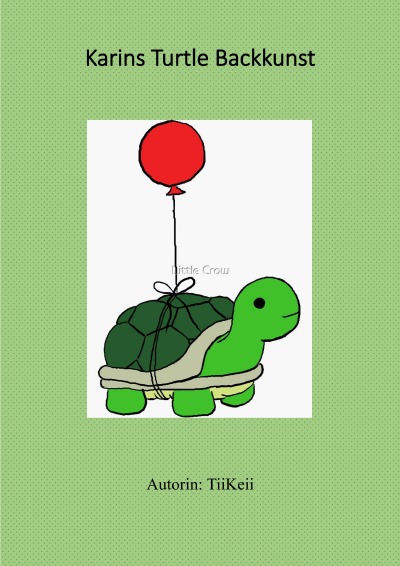 'Cover von Karins Turtle Backkunst'-Cover