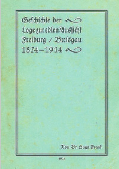 'Cover von Geschichte der Freimaurerloge Zur edlen Aussicht 1874-1914'-Cover