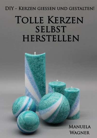 'Cover von Tolle Kerzen selbst herstellen'-Cover