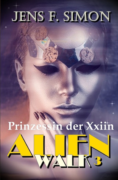 'Cover von Prinzessin der Xxiin (AlienWalk 3)'-Cover