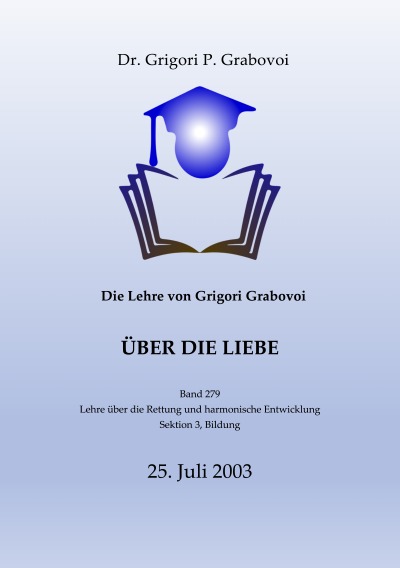 'Cover von Die Lehre von Grigori Grabovoi über die Liebe'-Cover