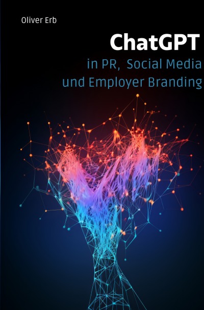 'Cover von ChatGPT in PR, Social Media und Employer Branding'-Cover