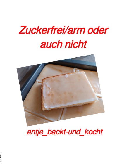 'Cover von Zuckerfrei/arm oder auch nicht'-Cover