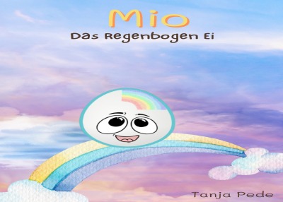 'Cover von Mio das Regenbogen Ei'-Cover