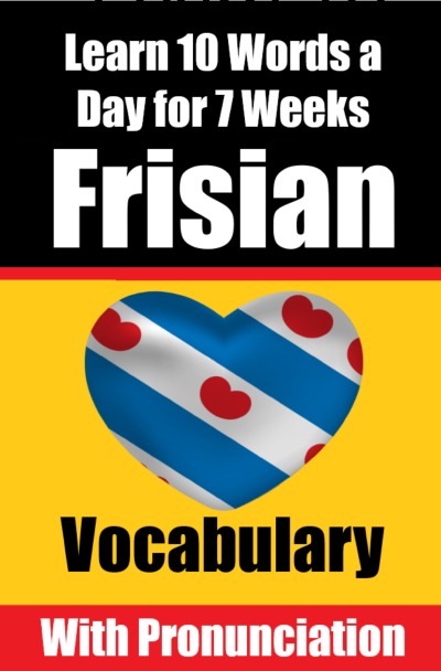 'Cover von Frisian Vocabulary Builder: Learn 10 Words a Day for 7 Weeks | The Daily Frisian Challenge'-Cover