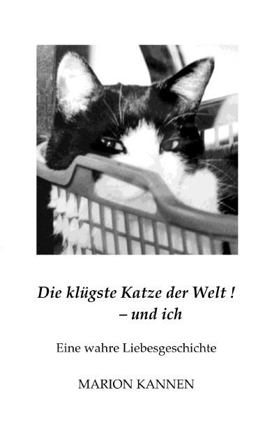 'Cover von Die klügste Katze der Welt ! – und ich'-Cover