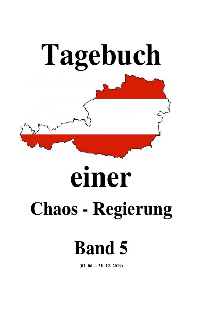 'Cover von Tagebuch einer Chaos – Regierung   Band 5'-Cover