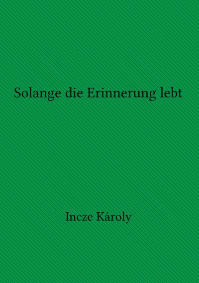 'Cover von Solange die Erinnerung lebt'-Cover