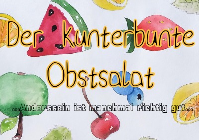 'Cover von Der kunterbunte Obstsalat'-Cover