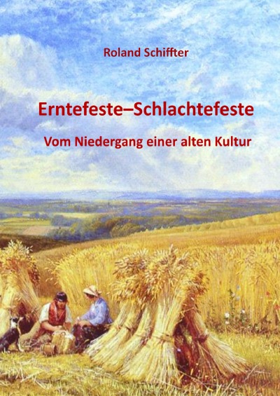 'Cover von Erntefeste Schlachtefeste'-Cover