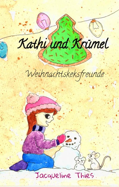 'Cover von Kathi und Krümel – Weihnachtskeksfreunde'-Cover