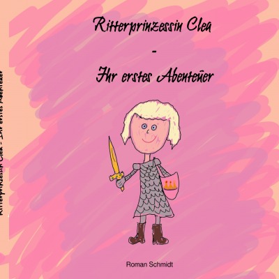 'Cover von Ritterprinzessin Clea – Ihr erstes Abenteuer'-Cover