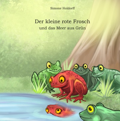 'Cover von Der kleine rote Frosch und das Meer aus Grün'-Cover