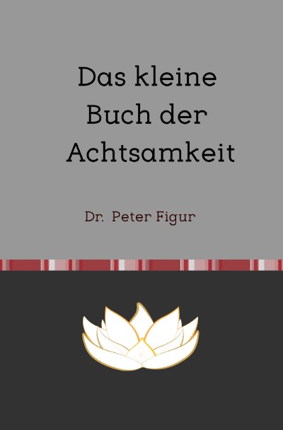 'Cover von Das kleine Buch der Achtsamkeit'-Cover