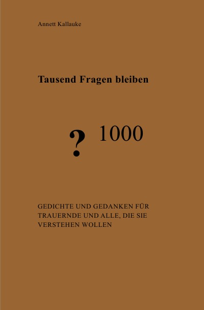 'Cover von Tausend Fragen bleiben'-Cover