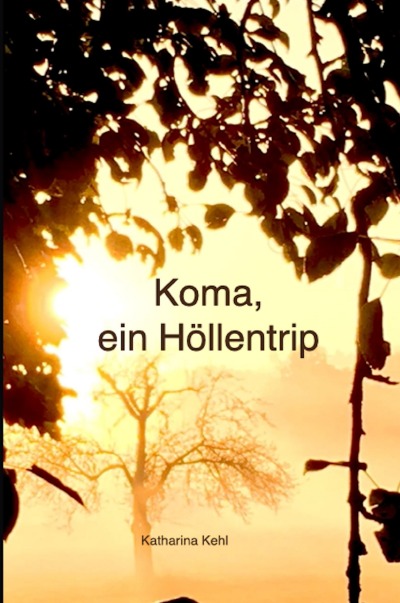 'Cover von Koma, ein Höllentrip'-Cover