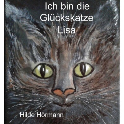 'Cover von Ich bin die Glückskatze Lisa'-Cover