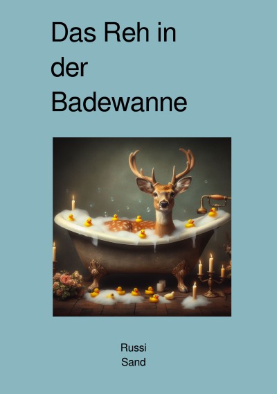 'Cover von Das Reh in der Badewanne'-Cover