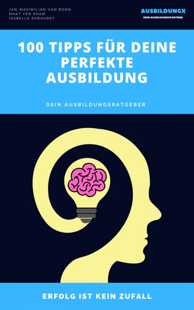 'Cover von 100 Tipps für deine perfekte Ausbildung'-Cover