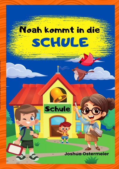 'Cover von Noah kommt in die Schule'-Cover