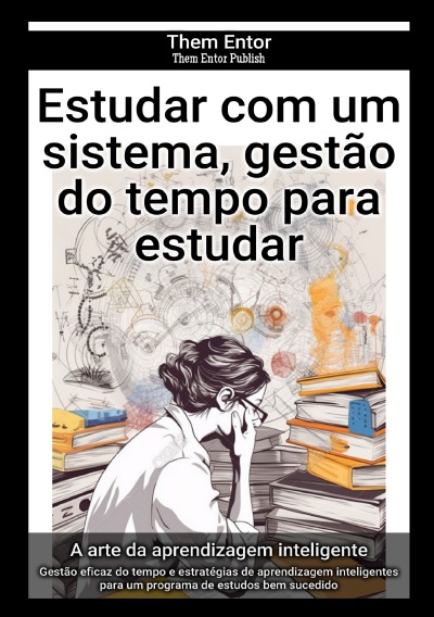 'Cover von Estudar com um sistema, gestão do tempo para estudar'-Cover