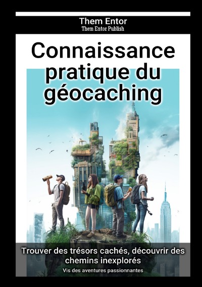 'Cover von Connaissance pratique du géocaching'-Cover