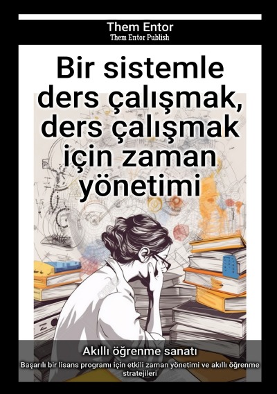 'Cover von Bir sistemle ders çalışmak, ders çalışmak için zaman yönetimi'-Cover