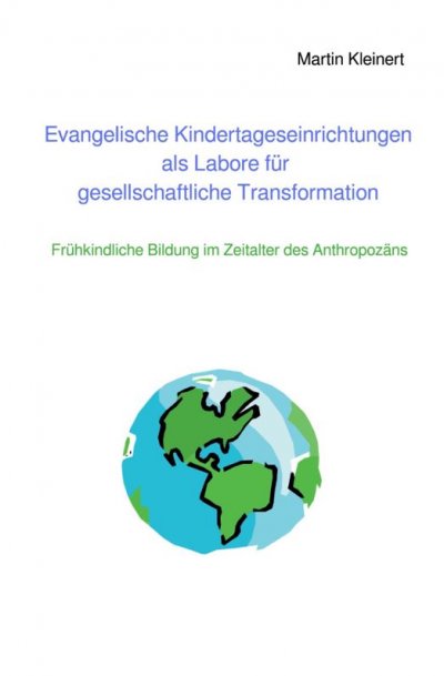 'Cover von Evangelische Kindertageseinrichtungen als Labore für gesellschaftliche Transformation'-Cover