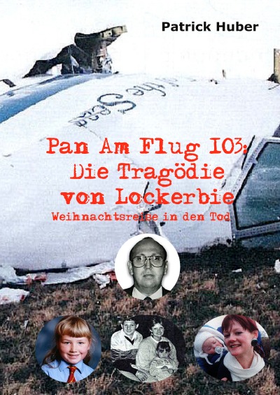 'Cover von Pan Am Flug 103: Die Tragödie von Lockerbie'-Cover