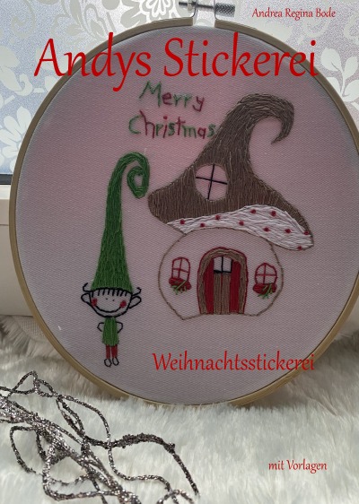 'Cover von Andys Stickerei – Weihnachtsstickerei I'-Cover