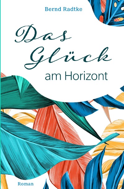 'Cover von Das Glück am Horizont'-Cover