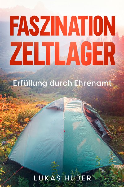 'Cover von Faszination Zeltlager'-Cover