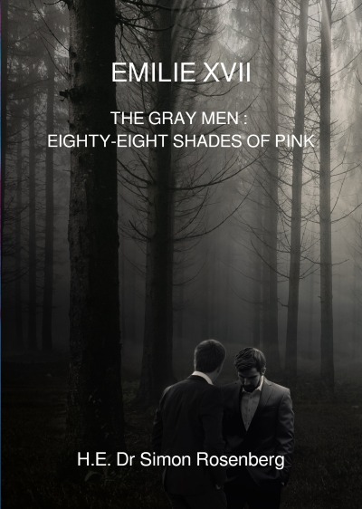 'Cover von EMILIE XVII – THE GRAY MEN : EIGHTY-EIGHT SHADES OF PINK'-Cover