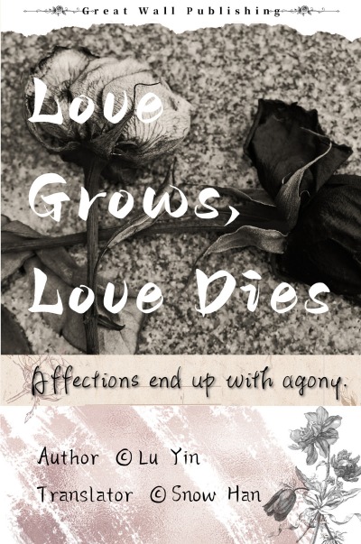 'Cover von Love Grows, Love Dies'-Cover