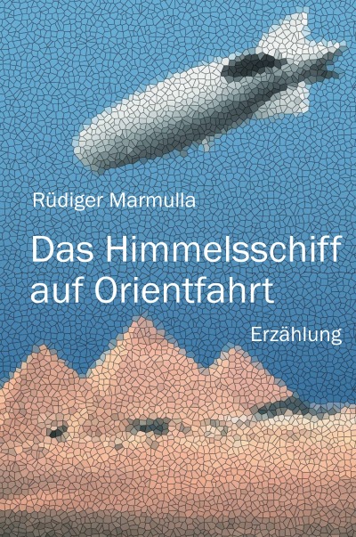 'Cover von Das Himmelsschiff auf Orientfahrt'-Cover