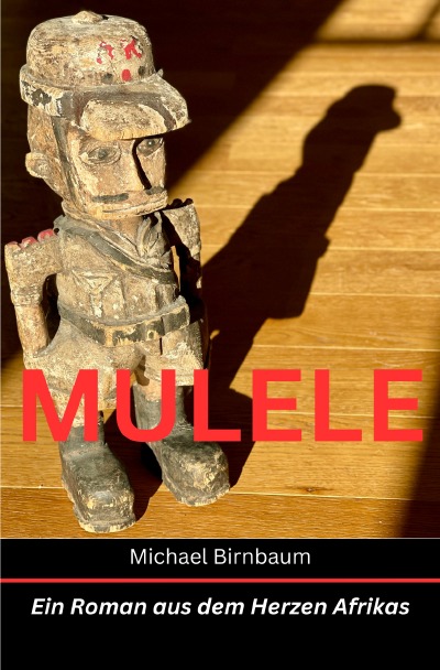 'Cover von MULELE – Ein Roman aus dem Herzen Afrikas'-Cover