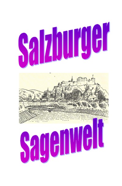 'Cover von Salzburger Sagenwelt'-Cover