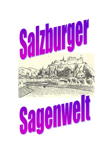 'Cover von Salzburger Sagenwelt'-Cover