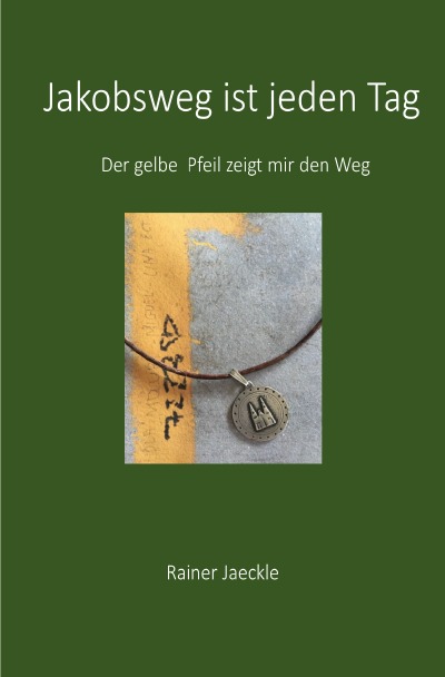 'Cover von Jakobsweg ist jeden Tag'-Cover