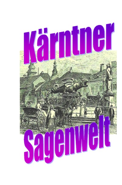 'Cover von Kärntner Sagenwelt'-Cover