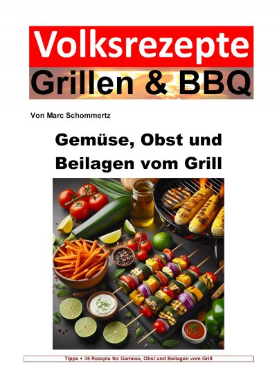 'Cover von Volksrezepte Grillen und BBQ – Gemüse, Obst und Beilagen vom Grill'-Cover