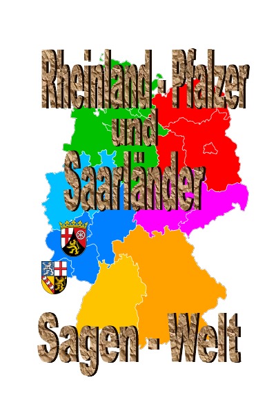 'Cover von Rheinland-Pfalzer und Saarländer Sagenwelt'-Cover