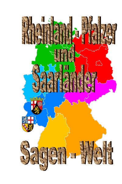 'Cover von Rheinland-Pfalzer und Saarländer Sagenwelt'-Cover