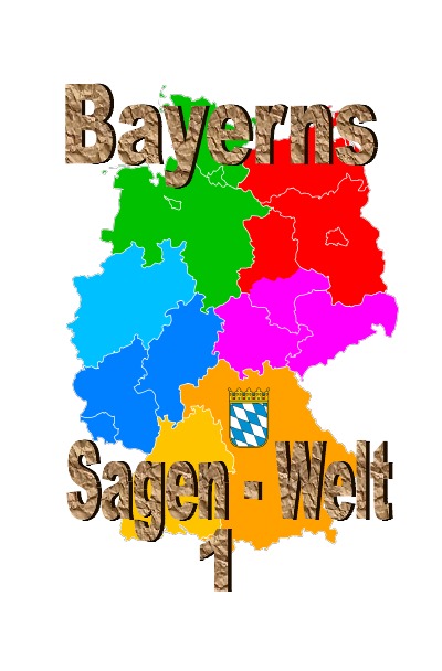 'Cover von Bayerns Sagenwelt Band 1'-Cover