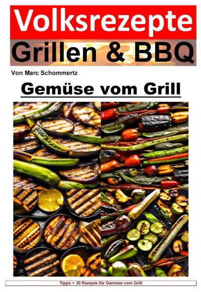 'Cover von Volksrezepte Grillen und BBQ – Gemüse vom Grill'-Cover