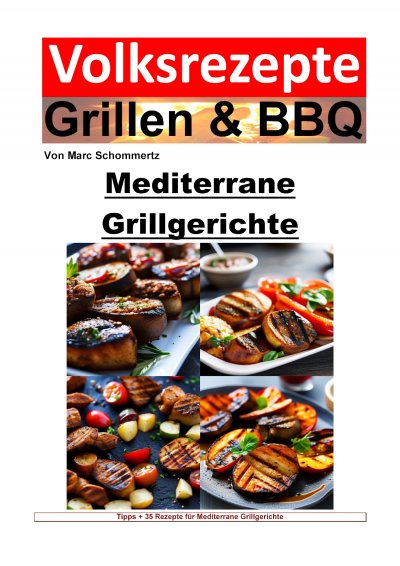 'Cover von Volksrezepte Grillen und BBQ – Mediterrane Grillgerichte'-Cover