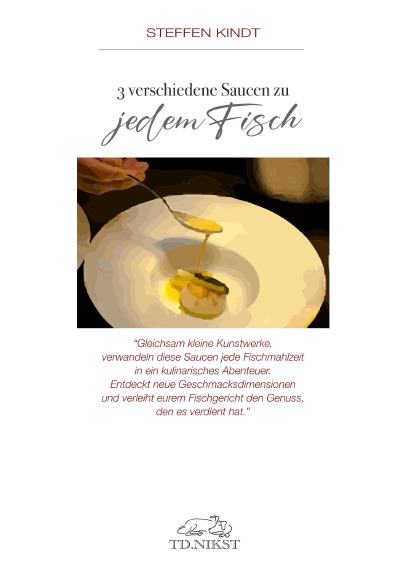 'Cover von 3 verschiedene Saucen zu jedem Fisch'-Cover