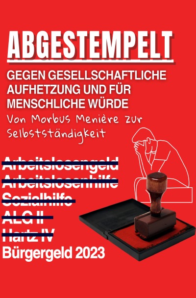 'Cover von Abgestempelt: Morbus Menière im Berufsleben – Konflikte und Bürokratie'-Cover